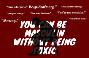Toxic Masculinity, Produk Patriarki yang Membatasi Laki–Laki